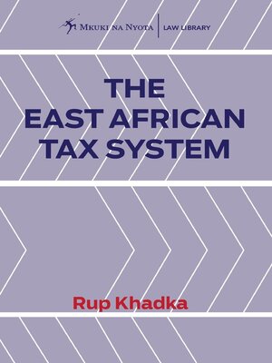 cover image of The East African Tax System